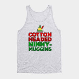 Cotton Headed Ninny-Muggins Tank Top